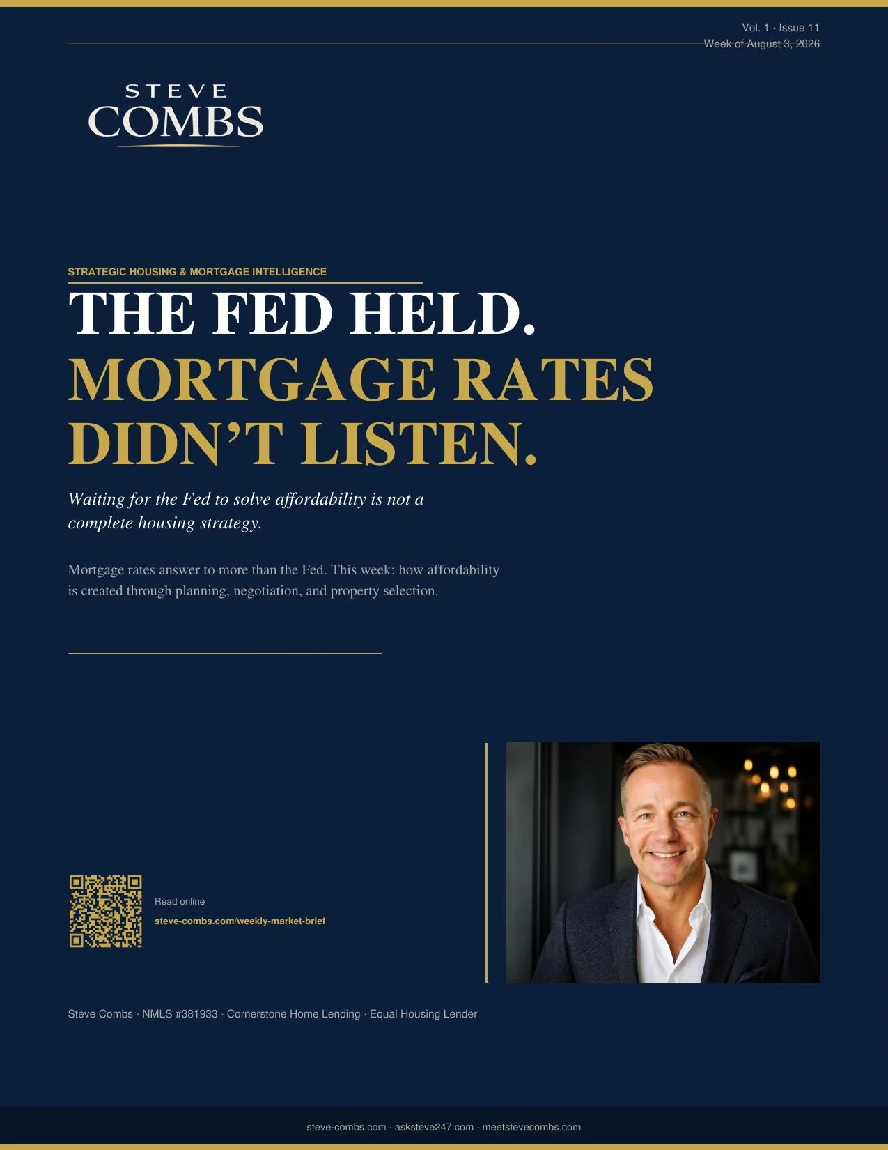 Cover of Steve Combs Weekly Market Brief Issue 11: The Fed Held. Mortgage Rates Didn’t Listen.